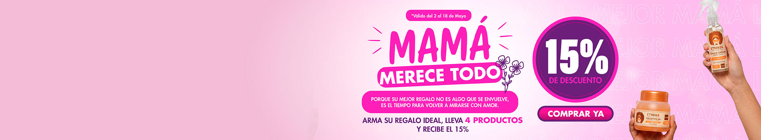 Banner Etniker, Banner Mama Merece Todo, Etniker