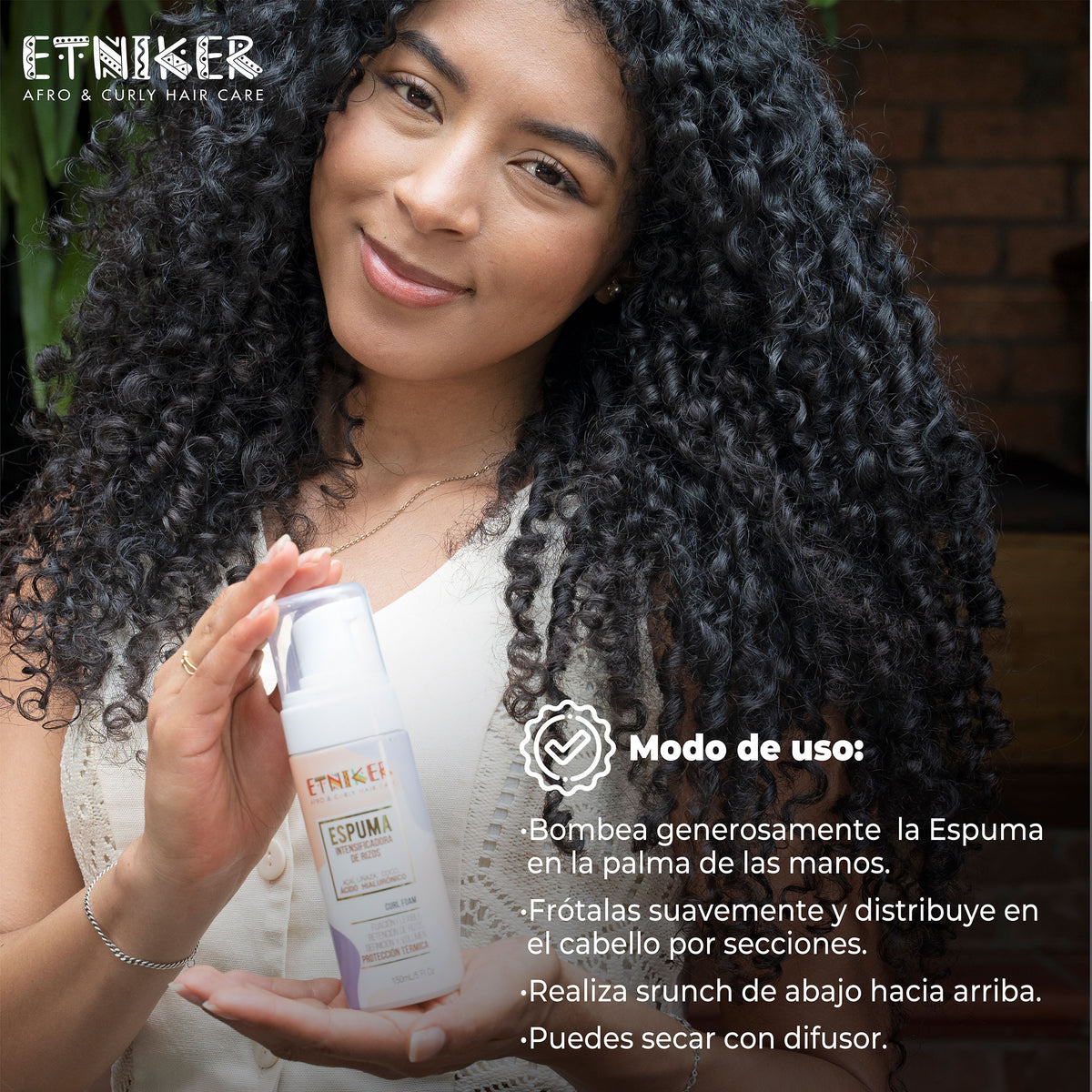 Espuma Intensificadora de Rizos, Espuma Intensificadora de Rizos Etniker, Producto Espuma Intensificadora de Rizos Etniker, Frotala Suavemente y Distribuye, Realiza Srunch, Puedes Secar Con Difusor, Producto Etniker, Etniker